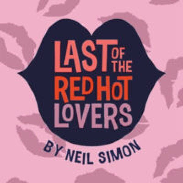 CCT presents: Last of the Red Hot Lovers